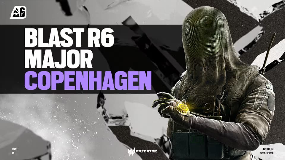 BLAST R6 Major Copenhagen
