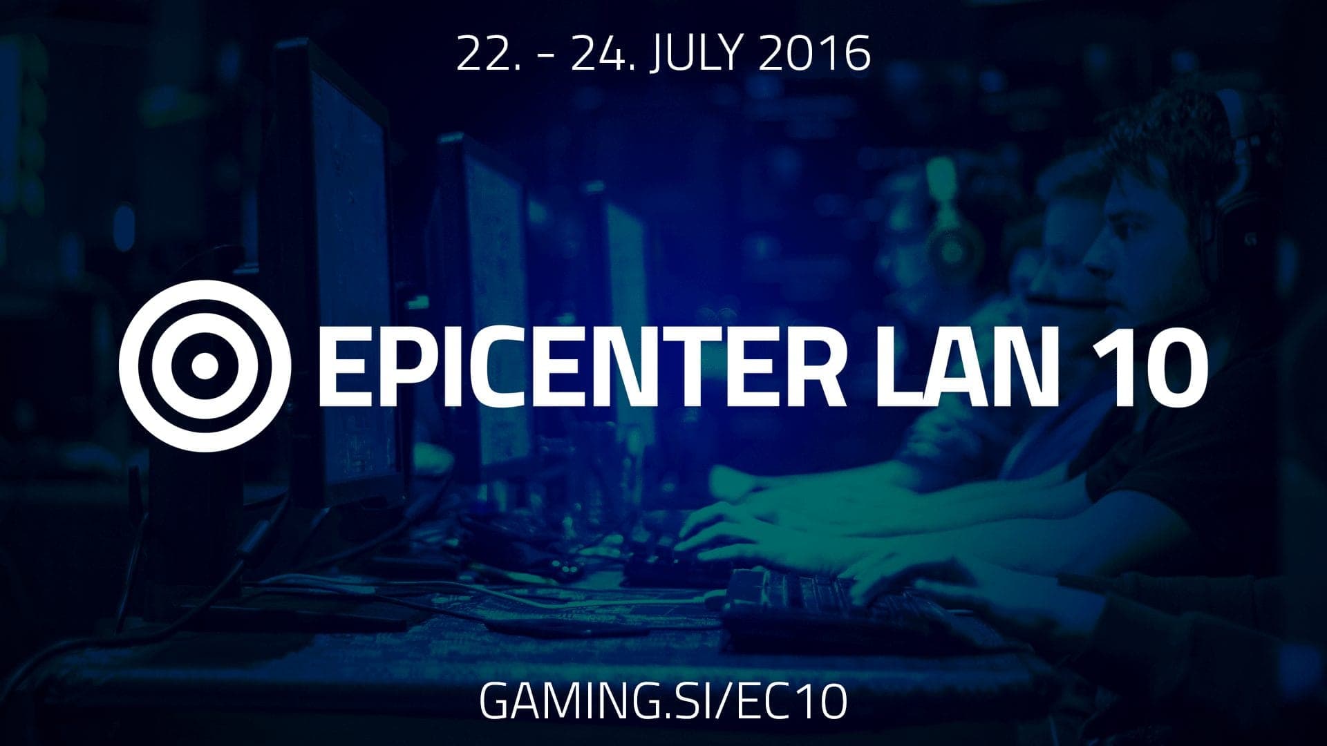 epicenter 10, epicenter lan, epicenter byoc lan, byoc lan slovenia, epicenter slovenia, epicenter šenčur, epicenter slovenija, csgo byoc, startcraft lan, overwatch lan
